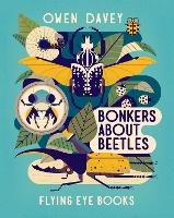 Book Cover for Bonkers About Beetles by Owen Davey
