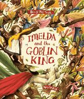 Book Cover for Imelda and the Goblin King by Briony May Smith