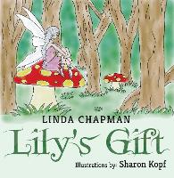 Book Cover for Lily's Gift by Linda Chapman