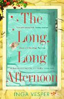 Book Cover for The Long, Long Afternoon by Inga Vesper