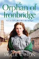 Book Cover for The Orphan of Ironbridge by Mollie Walton