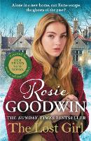 Book Cover for The Lost Girl The heartbreaking Sunday Times bestseller from Britain's best-loved saga author by Rosie Goodwin