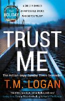 Book Cover for Trust Me by TM Logan