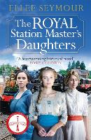 Book Cover for The Royal Station Master's Daughters by Ellee Seymour