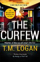 Book Cover for The Curfew by T.M. Logan