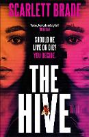 Book Cover for The Hive by Scarlett Brade