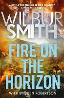 Book Cover for Fire on the Horizon by Wilbur Smith, Imogen Robertson