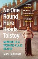 Book Cover for No One Round Here Reads Tolstoy by Mark Hodkinson