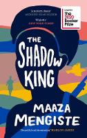 Book Cover for The Shadow King by Maaza Mengiste