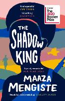 Book Cover for The Shadow King by Maaza Mengiste