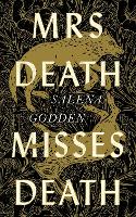 Book Cover for Mrs Death Misses Death by Salena Godden