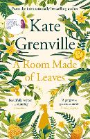 Book Cover for A Room Made of Leaves by Kate Grenville