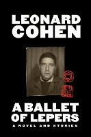 Book Cover for A Ballet of Lepers by Leonard Cohen