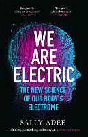 Book Cover for We Are Electric by Sally Adee