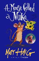 Book Cover for A Mouse Called Miika by Matt Haig