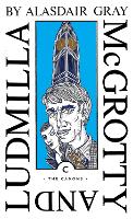 Book Cover for McGrotty and Ludmilla by Alasdair Gray