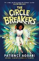 Book Cover for The Circle Breakers by Patience Agbabi