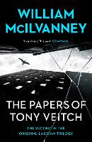 Book Cover for The Papers of Tony Veitch by William Mcilvanney