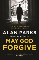 Book Cover for May God Forgive by Alan Parks