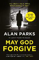 Book Cover for May God Forgive by Alan Parks