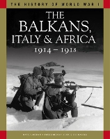 Book Cover for The Balkans, Italy & Africa 1914–1918 by David Jordan