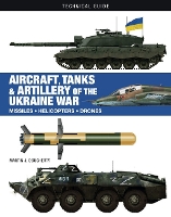 Book Cover for Aircraft, Tanks and Artillery of the Ukraine War by Martin J Dougherty