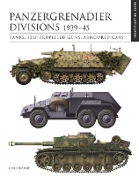 Book Cover for Panzergrenadier Divisions 1939–45 by Chris Bishop