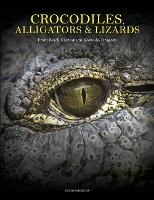 Book Cover for Crocodiles, Alligators & Lizards by David Alderton