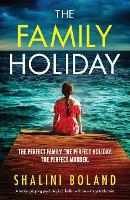Book Cover for The Family Holiday by Shalini Boland