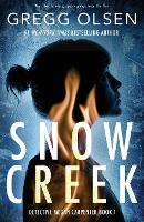 Book Cover for Snow Creek by Gregg Olsen