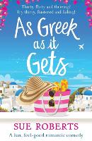 Book Cover for As Greek as it Gets by Sue Roberts