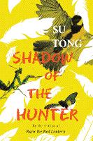 Book Cover for Shadow of the Hunter by Su Tong