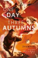 Book Cover for One Day Three Autumns by Liu Zhenyun