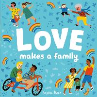 Book Cover for Love Makes a Family by Sophie Beer