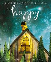 Book Cover for Happy: A Children's Book of Mindfulness by Nicola Edwards