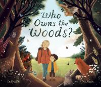 Book Cover for Who Owns the Woods? by Emily Hibbs