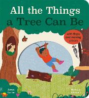 Book Cover for All the Things a Tree Can Be by James Carter