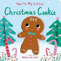 Book Cover for You're My Little Christmas Cookie by Nicola Edwards