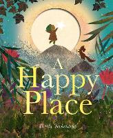 Book Cover for A Happy Place by Britta Teckentrup