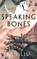 Book Cover for Speaking Bones by Ken Liu