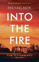 Book Cover for Into the Fire by Rachael Blok