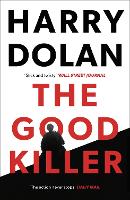 Book Cover for The Good Killer by Harry Dolan