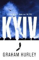 Book Cover for Kyiv by Graham Hurley