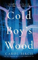 Book Cover for Cold Boy's Wood by Carol Birch