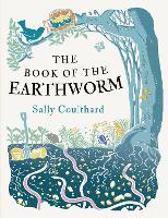 Book Cover for The Book of the Earthworm by Sally Coulthard