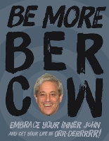 Book Cover for Be More Bercow by 