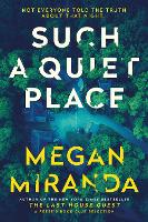 Book Cover for Such a Quiet Place by Megan Miranda