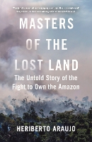 Book Cover for Masters of the Lost Land by Heriberto Araujo