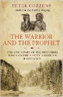 Book Cover for The Warrior and the Prophet by Peter Cozzens