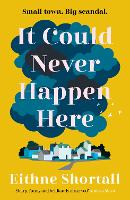 Book Cover for It Could Never Happen Here by Eithne Shortall